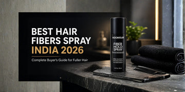 Best Hair Fibers Spray India 2026 buyer's guide featuring Adomour Fiber Hold Spray for fuller-looking hair and long-lasting fiber hold