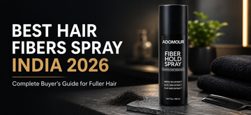 Best Hair Fibers Spray India 2026 buyer's guide featuring Adomour Fiber Hold Spray for fuller-looking hair and long-lasting fiber hold